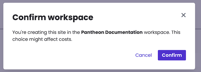 Confirmation prompt for workspace selection during site creation in the dashboard