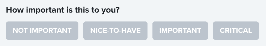 Public roadmap feedback prompt for assigning severity options include not important, nice-to-have, important, and critical 